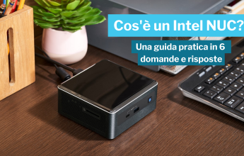 Cos’è un NUC? Una guida pratica ai mini PC Intel in 6 domande e risposte